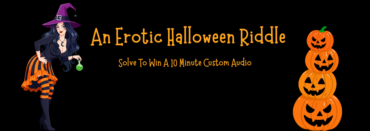 An Erotic Halloween Riddle from Ms. Kat
