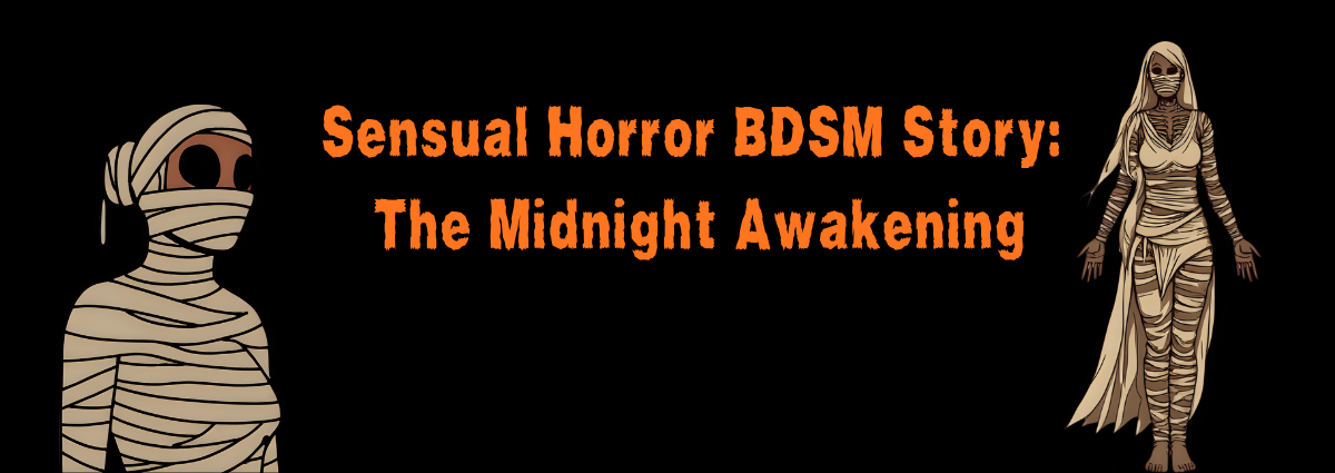 Sensual Horror BDSM Story: The Midnight Awakening